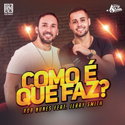 シングル/Como e Que Faz feat.Jerry Smith/Rob Nunes