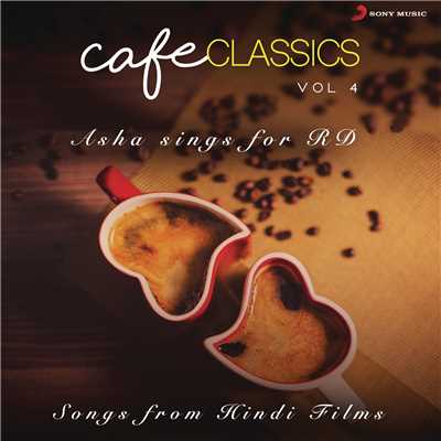 アルバム/Cafe Classics, Vol. 4 (Asha Sings for RD)/R.D. Burman