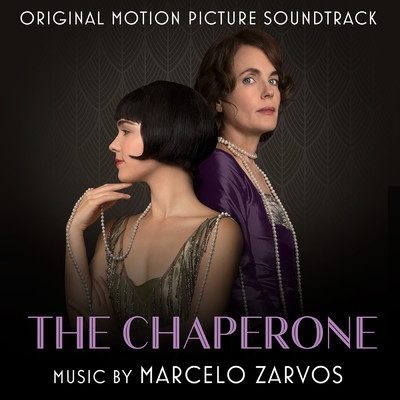 The Chaperone (Original Motion Picture Soundtrack)/Various Artists