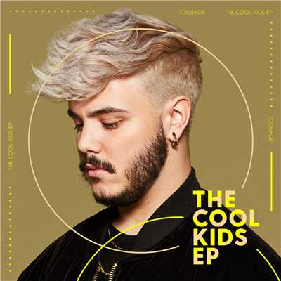 アルバム/Cool Kids EP/Todiefor