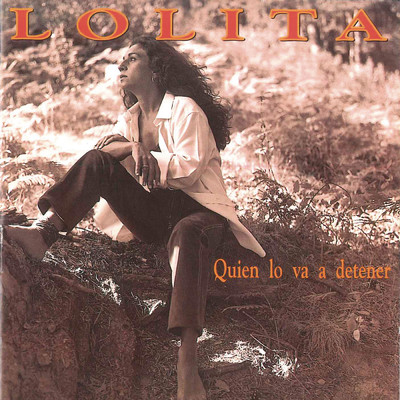アルバム/Quien Lo Va a Detener/Lolita