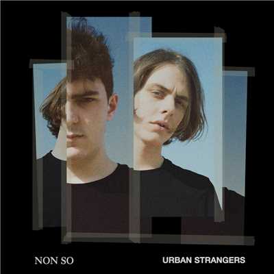 シングル/Non so/Urban Strangers