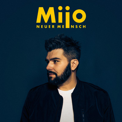 シングル/Neuer Mensch/Mijo