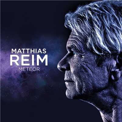 シングル/Meteor (Single Edit)/Matthias Reim