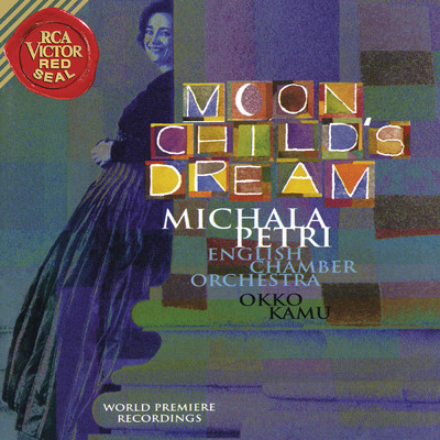 Concerto for Recorder and Orchestra: Moonchild's Dream／Traum des Mondkindes／Reve de la fille lunaire/Michala Petri