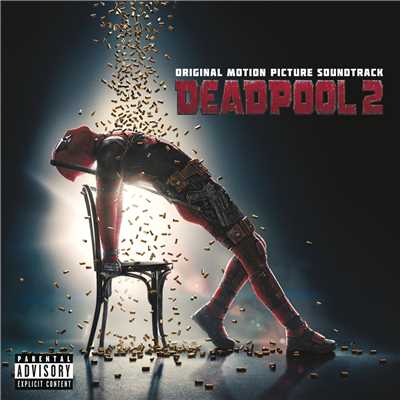 You Can't Stop This Motherf**ker (Choir Only Mix (from ”Deadpool 2”)) (Explicit)/Tyler Bates