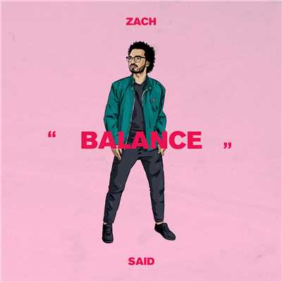 アルバム/BALANCE (Explicit)/Zach Said