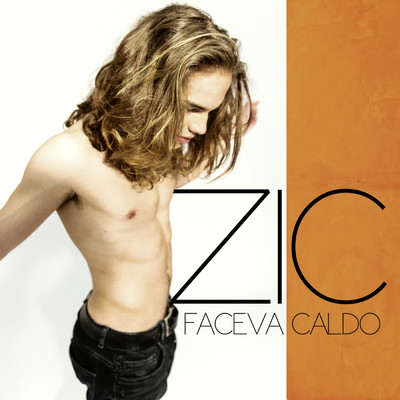アルバム/Faceva caldo/Zic