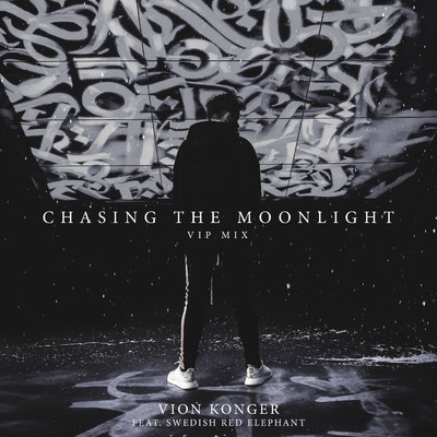 アルバム/Chasing the Moonlight (VIP Mix) feat.Swedish Red Elephant/Vion Konger