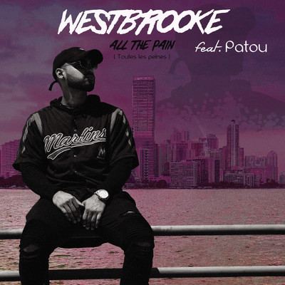 All the Pain feat.Patou/Westbrooke