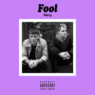 Worry/FOOL