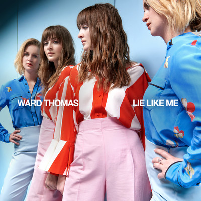 シングル/Lie Like Me/Ward Thomas