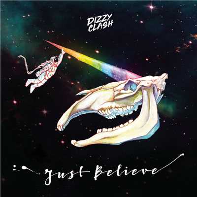 シングル/Just Believe (Extended Mix)/Dizzy Clash