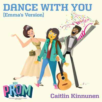 シングル/Dance with You (Emma's Version)/Caitlin Kinnunen