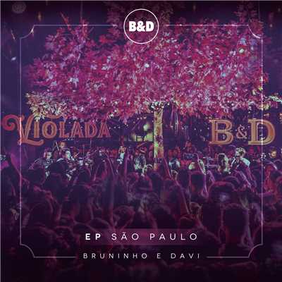 Bruninho & Davi - Violada - EP Sao Paulo (Ao Vivo)/Bruninho & Davi
