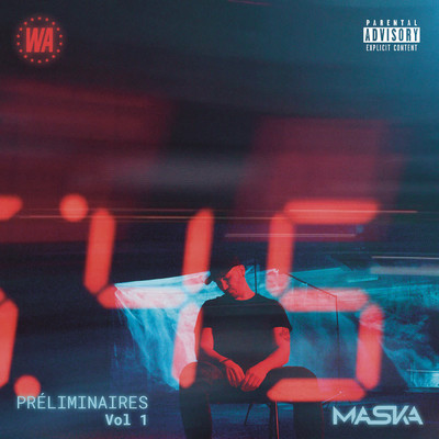 アルバム/Preliminaires, Vol. 1 (Explicit)/Maska
