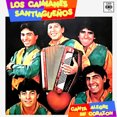 アルバム/Canta Alegre Mi Corazon/Los Caimanes Santiaguenos