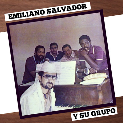 Emiliano Salvador y su grupo