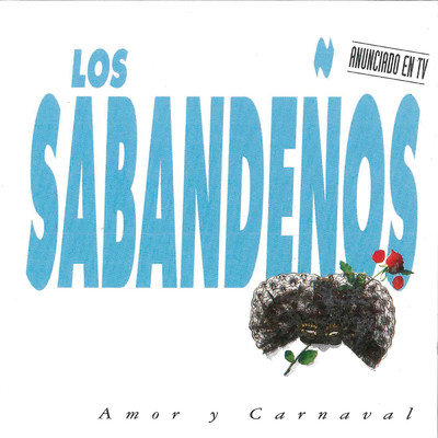 Carnaval/Los Sabandenos