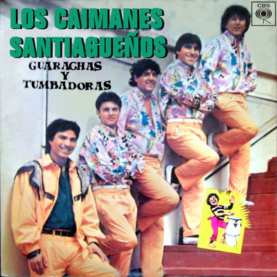 アルバム/Guarachas y Tumbadoras/Los Caimanes Santiaguenos