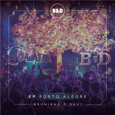 Bruninho & Davi - Violada - EP Porto Alegre (Ao Vivo)/Bruninho & Davi