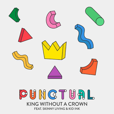 シングル/King Without a Crown feat.Skinny Living,Kid Ink/Punctual
