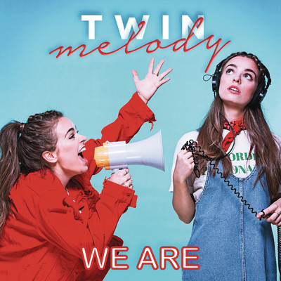 We Are (BSO Twin Melody Party)/Twin Melody