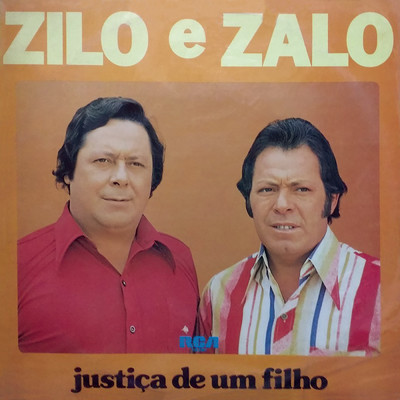 Justica de um Filho/Zilo & Zalo