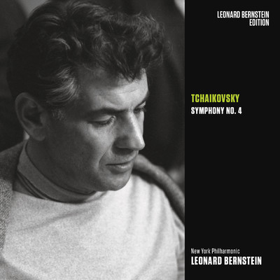 Tchaikovsky: Symphony No. 4 in F Minor, Op. 36, TH 27/Leonard Bernstein