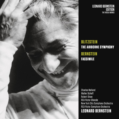 Blitzstein: The Airborne Symphony - Bernstein: Facsimile/Leonard Bernstein