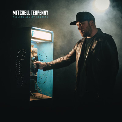 アルバム/Telling All My Secrets/Mitchell Tenpenny