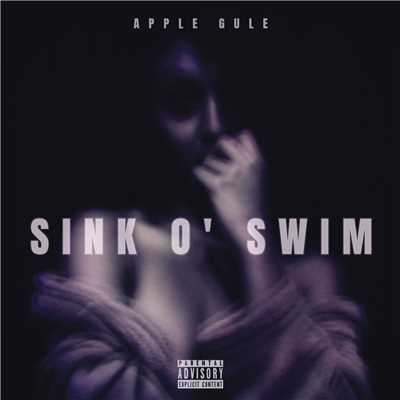 シングル/Sink O' Swim/Apple Gule