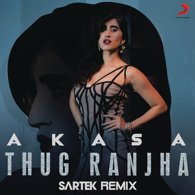 シングル/Thug Ranjha (Sartek Remix) feat.Sartek/AKASA