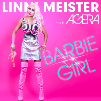 Barbie Girl feat. Agera feat.Agera/Linni Meister