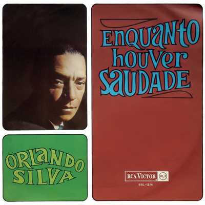 アルバム/Enquanto Houver Saudade/Orlando Silva