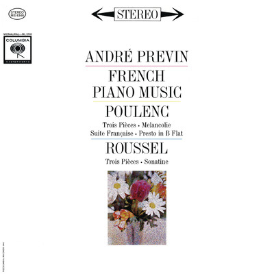 Poulenc: 3 Pieces FP. 48 & Suite Francaise FP. 80 - Roussel: 3 Pieces Op. 49 & Sonatine Op. 16 (Remastered)/Andre Previn