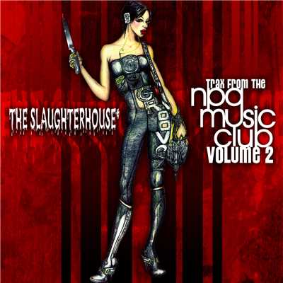 アルバム/The Slaughterhouse (Trax from the NPG Music Club Volume 2)/Prince