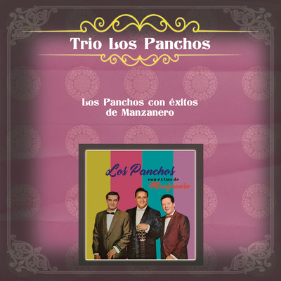 アルバム/Los Panchos Con Exitos de Manzanero/TRIO LOS PANCHOS