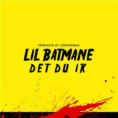 シングル/Det Du Ik/lil Batmane