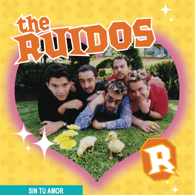 The Ruidos (Sin Tu Amor)/The Ruidos