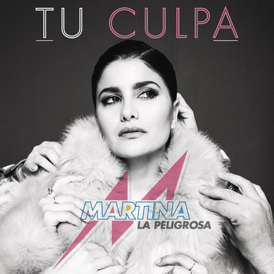 シングル/Tu Culpa/Martina La Peligrosa