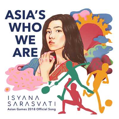 シングル/Asia's Who We Are/Isyana Sarasvati