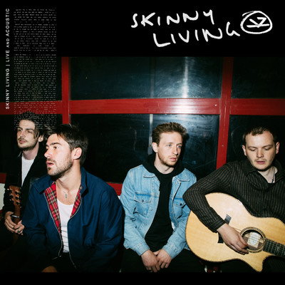 アルバム/Live and Acoustic/Skinny Living