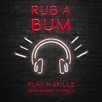Play-N-Skillz／Jenn Morel／Joelii