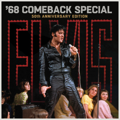 アルバム/'68 Comeback Special (50th Anniversary Edition) (Live)/Elvis Presley