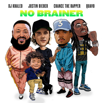 シングル/No Brainer (Explicit) feat.Justin Bieber,Chance the Rapper,Quavo/DJ Khaled