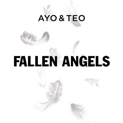 シングル/Fallen Angels/Ayo & Teo