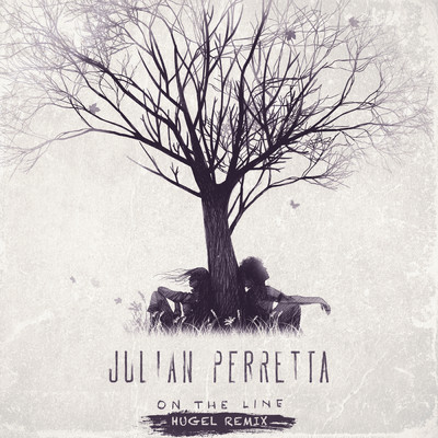 On the Line (HUGEL Remix)/Julian Perretta