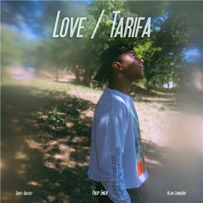 シングル/Love ／ Tarifa/Philip Emilio