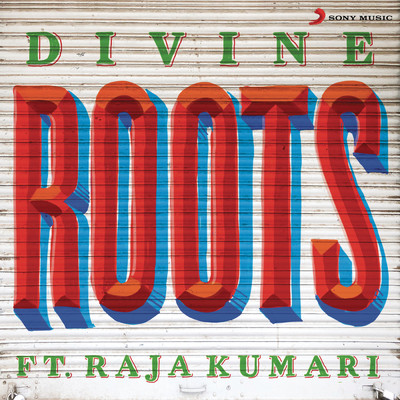 シングル/Roots feat.Raja Kumari/DIVINE